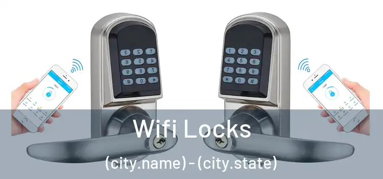  Wifi Locks (city.name) - (city.state)